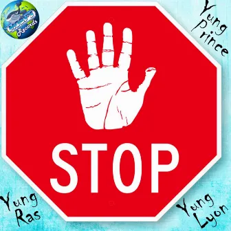 Stop (feat. Yung Prince & Yung Lyon) - Single by Ras