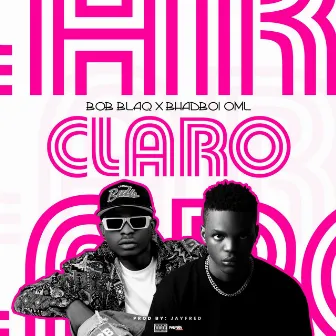 Claro by Bob blaq