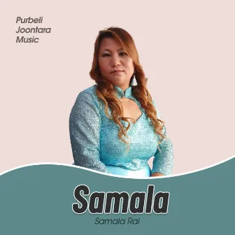 Samala by Samala Rai