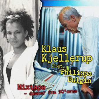 Mixtape - demoer fra 90'erne by Klaus Kjellerup