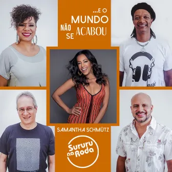 E o Mundo Não Se Acabou by Samantha Schmütz