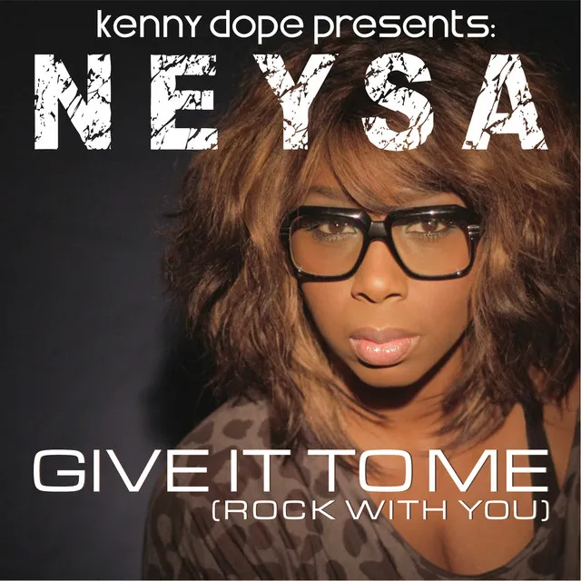 Give It to Me (Rock with You) - Radio Mix