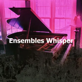 Ensembles Whisper by Sunshine Piano