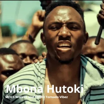 Mbona Hutoki by T3Pro Tornado Vibez