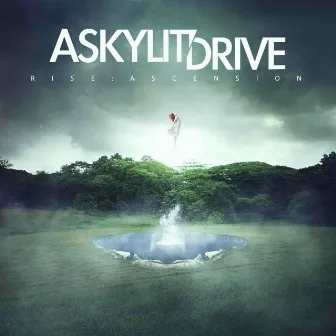 Rise: Ascension by A Skylit Drive