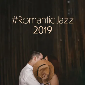 #Romantic Jazz 2019 – Sensual Relaxation, Erotic Sounds for Lovers, Sexy Vibes, Jazz Lounge, Making Love by Restaurant Background Music Academy