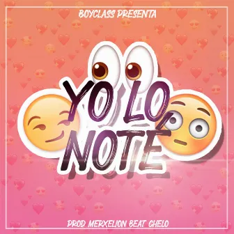 Yo Lo Noté by Boyclass