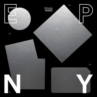 E P / N Y by Polka Wars