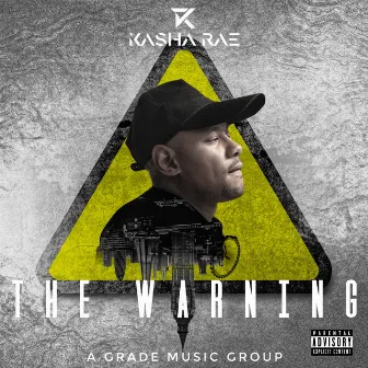 The Warning by Kasha Rae