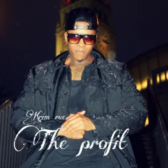 The Profit by Krim Rue