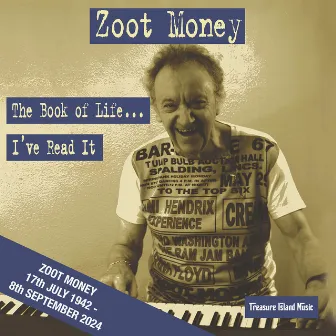 The Book of Life…I've Read it by Zoot Money