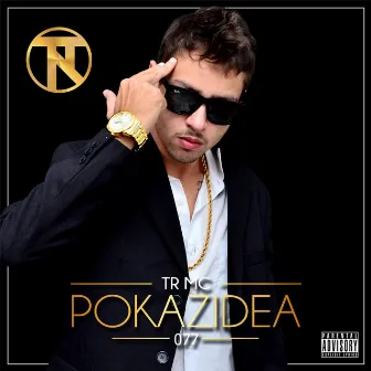 Pokazidea by TR MC