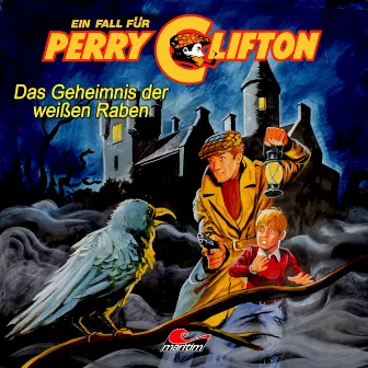 Das Geheimnis der weißen Raben by Perry Clifton