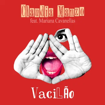 Vacilão by Claudia Manzo