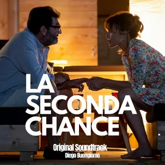 LA SECONDA CHANCE (Original Motion Picture Soundtrack) by Diego Buongiorno