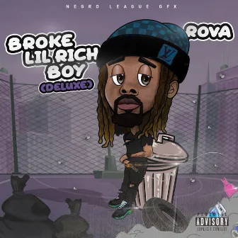 Broke Lil Rich Boy (Deluxe) by Rova