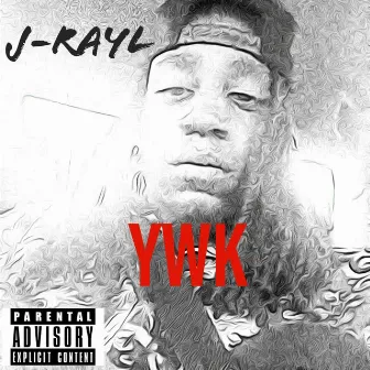 YWK by J-Rayl