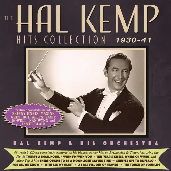 Hits Collection 1930-41 by Hal Kemp