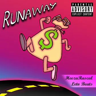 Runaway by HeezaRascal