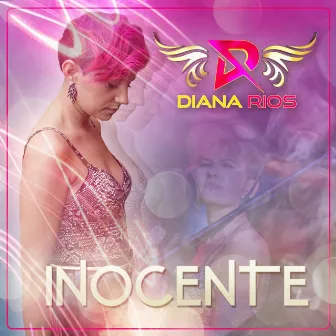 Inocente by Diana Rios