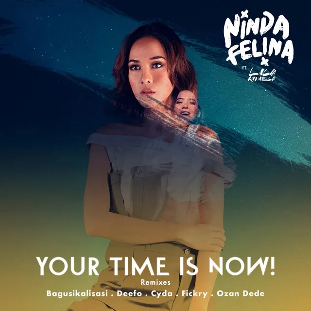 Your Time Is Now - Cyda Remix