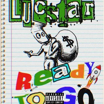 Ready Too Goo by Luc$tar