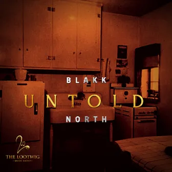 UNTOLD (Radio Edit) by Blakk North