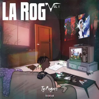 La Rog, Vol. 1 by TyRogers