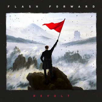 Revolt by Flash Forward