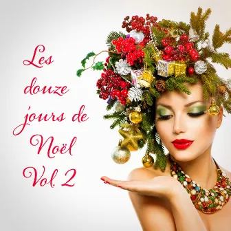 Les douze jours de Noël, Vol. 2 by Les Plus Belles Chansons De Noël