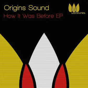 How It Was Before EP by Origins Sound