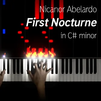 First Nocturne in C# Minor (Piano Cover) by Nicanor Abelardo