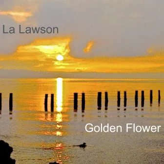 Golden Flower by Larry Lawson