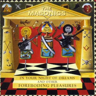 In Your Night of Dreams and Other Foreboding Pleasures by The Masonics