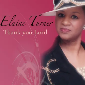 Thank You Lord by Elaine J. Turner