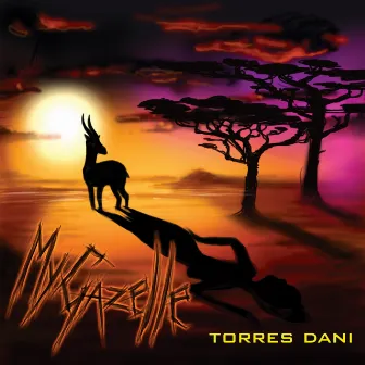 My Gazelle by Torres Dani