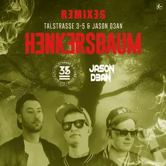 Henkersbaum (Remixes) by Jason D3an