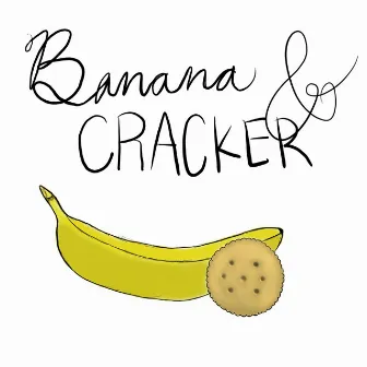 Banana & Cracker by Luminary Media