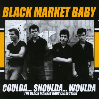 Coulda... Shoulda... Woulda (The Black Market Baby Collection) by Black Market Baby