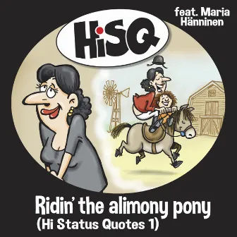 Ridin´ the Alimony Pony by HiSQ