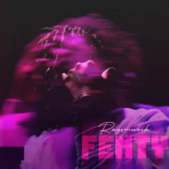 Fenty by raysmuzik