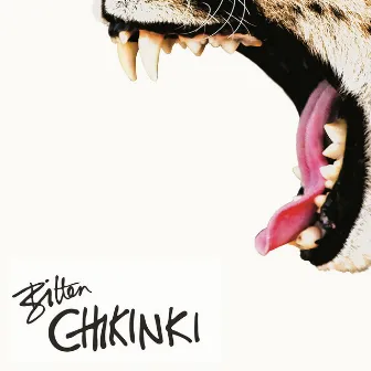 Bitten by Chikinki