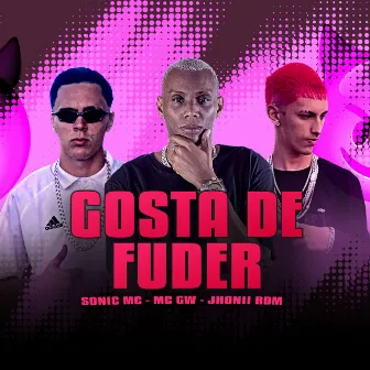 Gosta de Fuder by 