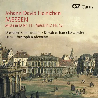 Johann David Heinichen: Messen by Jochen Kupfer