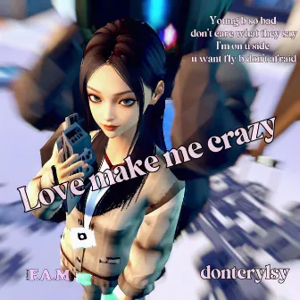 Love make me crazy by EZ ForGame