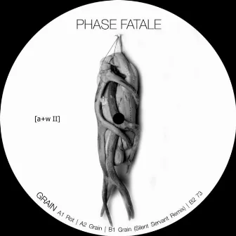 Grain by Phase Fatale