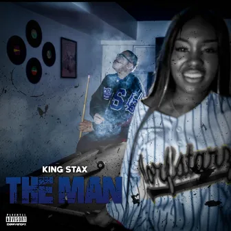 The Man by King Stax