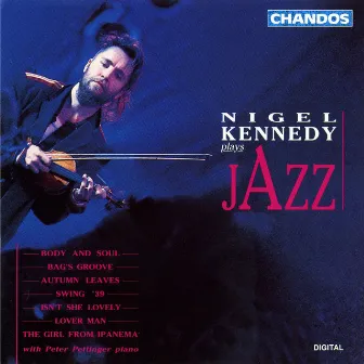 Nigel Kennedy Plays Jazz by Peter Pettinger