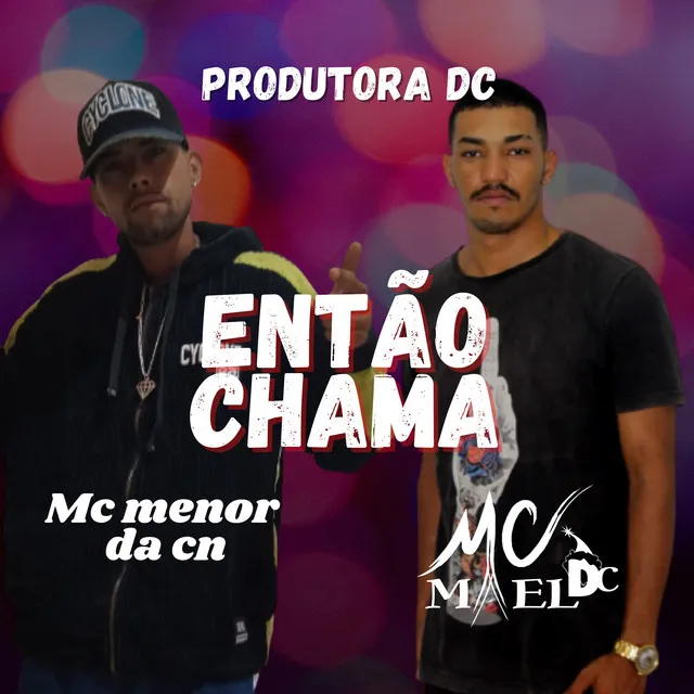 Então Chama