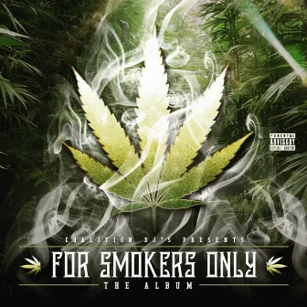 For Smokers Only - The Album by DJ Buu